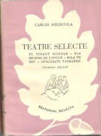 Teatre selecte (Soldevila, Carles, 1892-1967)