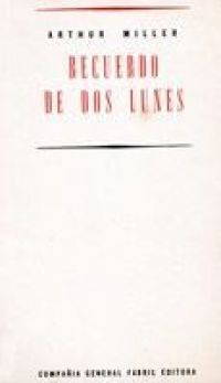 Recuerdo de dos lunes (Miller, Arthur, 1915-2005)