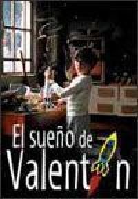 El Sueño de Valentín ()