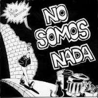 No somos nada (Polla Records)