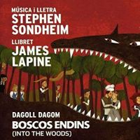 Boscos endins = Into the woods (Sondheim, Stephen, 1930-2021)