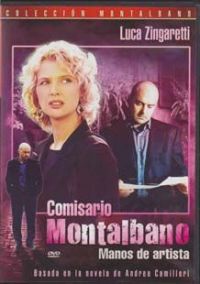 El Comisario Montalbano, Manos de artista (Autor no especificado)