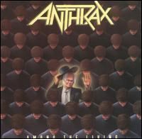 Among the living (Anthrax)