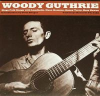 Woody Guthrie (Guthrie, Woody, 1912-1967)