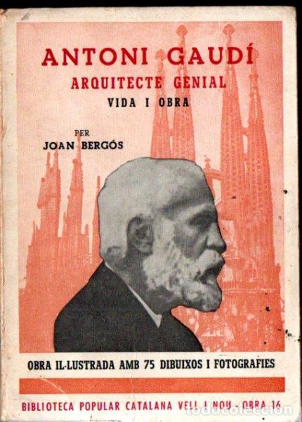  Antoni Gaudí, arquitecte genial :