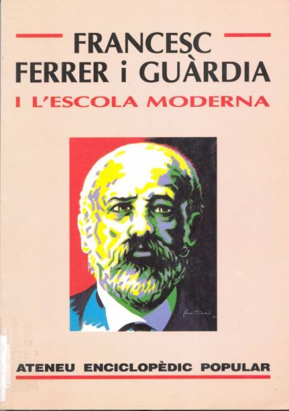  Francesc Ferrer i Guàrdia i l'Escola Moderna