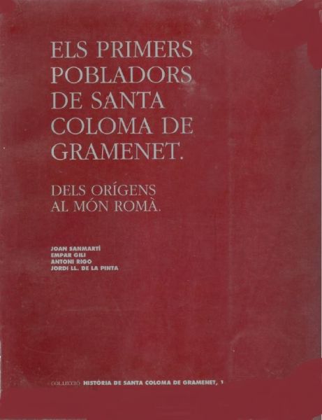  Els Primers pobladors de Santa Coloma de Gramenet :