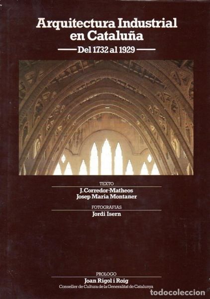  Arquitectura industrial a Catalunya :