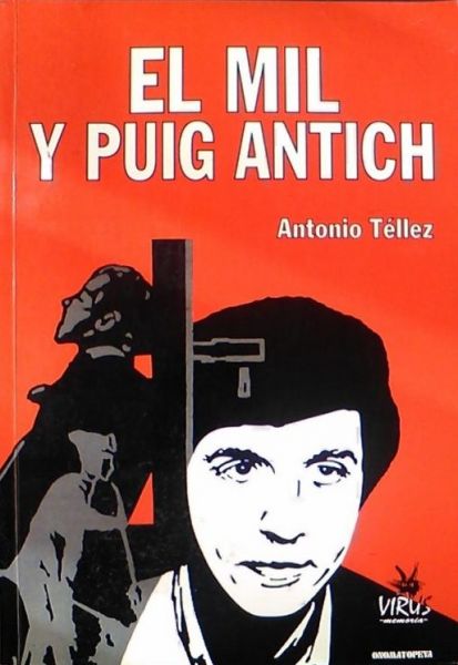  El MIL y Puig Antich