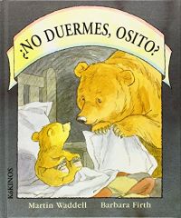 ¿No duermes, osito?