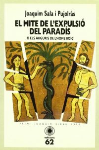 El Mite de l'expulsió del paradís o Els auguris de l'home boig : cartes a l'Acadèmia
