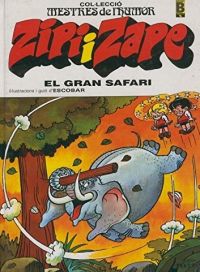 El Gran safari : una aventura de Zipi i Zape