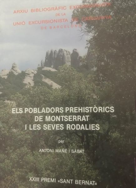  Els Pobladors prehistòrics de Montserrat i les seves rodalies