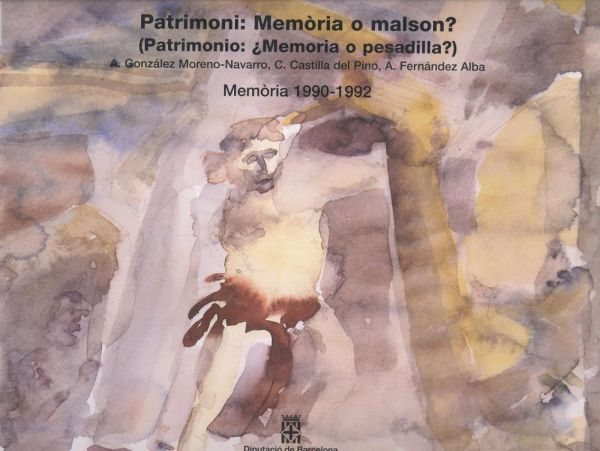  Patrimoni, memòria o malson? =