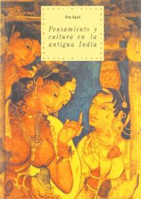 Pensamiento y cultura en la antigua India