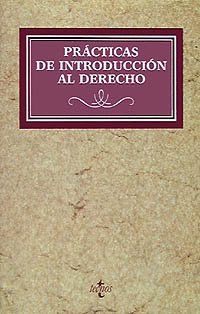 Prácticas de introducción al derecho