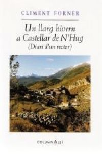 Un Llarg hivern a Castellar de N'Hug : diari d'un rector