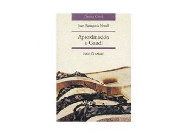  Aproximación a Gaudí