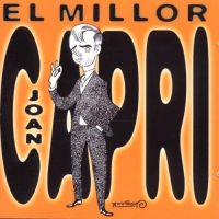 El Millor Joan Capri (Capri, Joan, 1917-2000)
