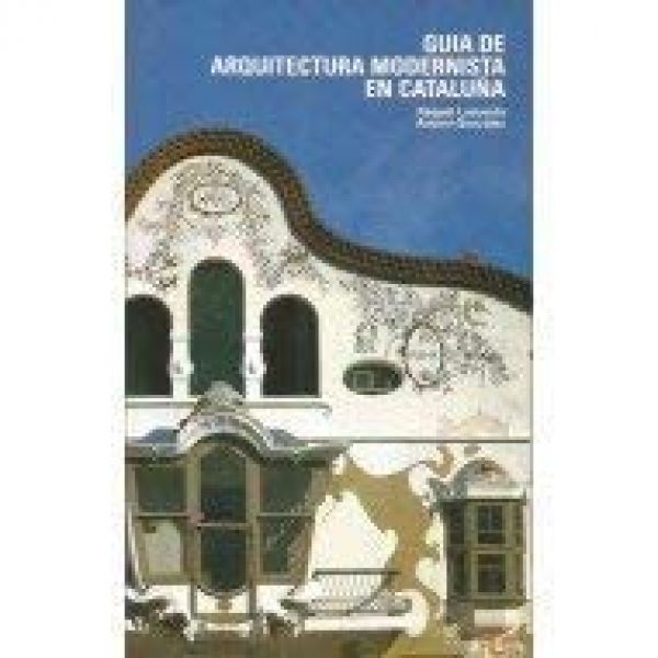  Guía de arquitectura modernista en Cataluña