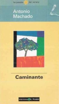 Caminante (Machado, Antonio, 1875-1939)