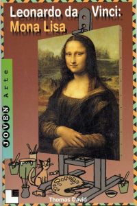 Mona Lisa : Leonardo da Vinci