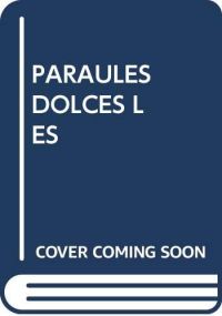 Les Paraules dolces