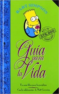Bart Simpson : guía para la vida