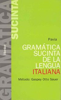 Gramática sucinta de la lengua italiana