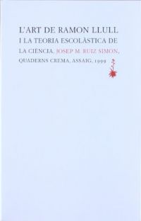 L'Art de Ramon Llull i la teoria escolàstica de la ciència