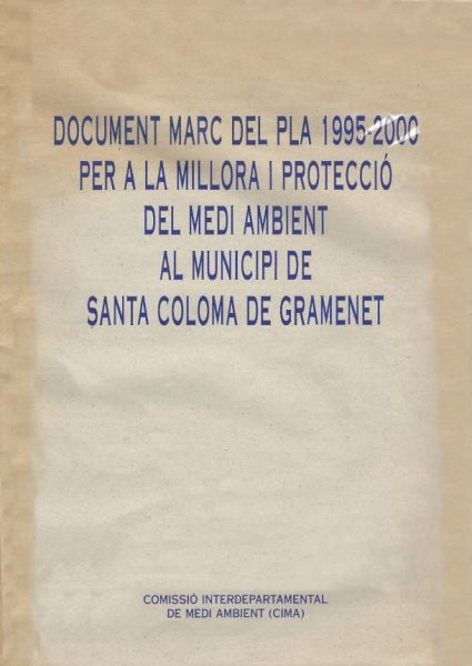  Document marc del pla 1995-2000 per a la millora i protecció del medi ambient al municipi de Santa Coloma de Gramenet
