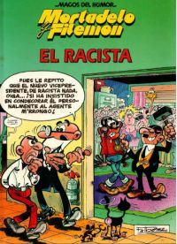 El Racista : una aventura de Mortadelo y Filemón