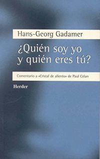 ¿Quién soy yo y quién eres tú? : comentario a Cristal de aliento de Paul Celan