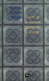 Teatre de la natura ; Teatre de la ciutat