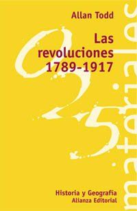 Las Revoluciones, 1789-1917