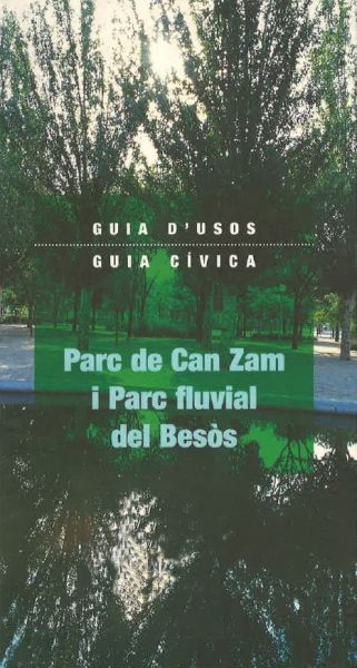  Parc de Can Zam i Parc Fluvial del Besòs :