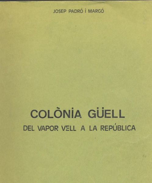  Colònia Güell :