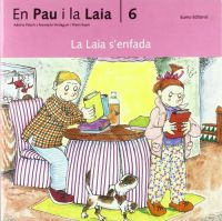 La Laia s'enfada