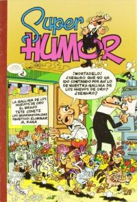 Super humor : [Mortadelo y Filemón]
