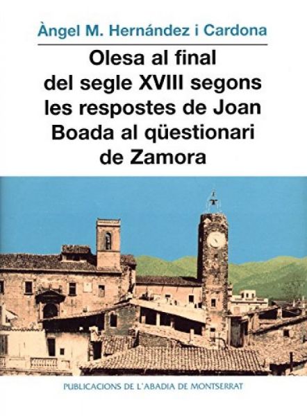  Olesa al final del segle XVIII segons les respostes de Joan Boada al qüestionari de Zamora
