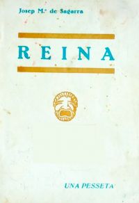 Reina : poema en tres actes (Sagarra, Josep M. de, 1894-1961)