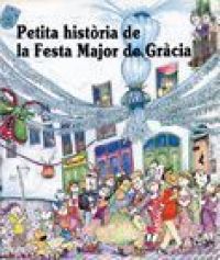 Petita història de la Festa Major de Gràcia
