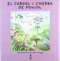 El Cargol i l'herba de poniol : adaptació d'un conte tradicional