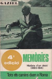 Tots els camins duen a Roma : història d'un destí : 1893-1914 (Gaziel, 1887-1964)