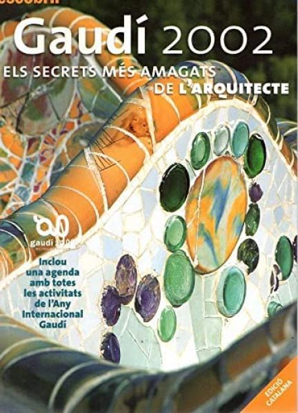  Gaudí 2002 :