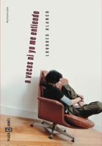 A veces ni yo me entiendo