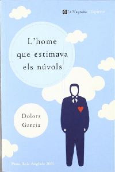  L'Home que estimava els núvols i altres narracions