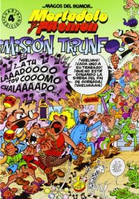 ¡Misión triunfo! : una aventura de Mortadelo y Filemón