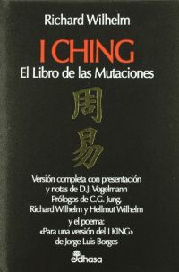 I Ching : el libro de las mutaciones