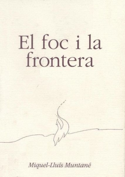  El Foc i la frontera